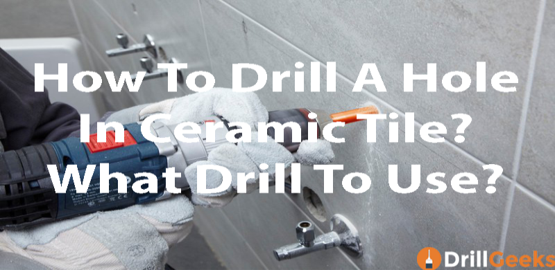 How-To-Drill-A-Hole-In-Ceramic
